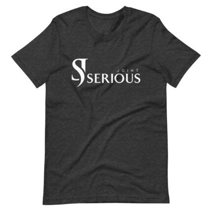 Serious Joint Unisex t-shirt